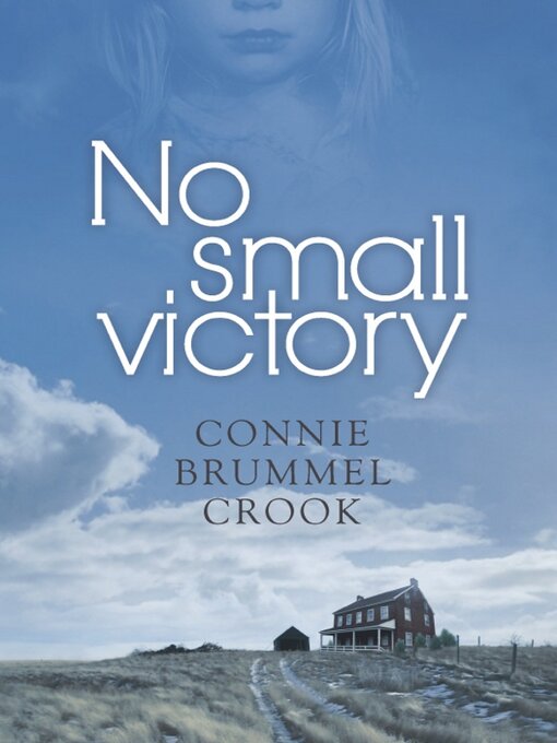 Title details for No Small Victory by Connie Brummel Crook - Available